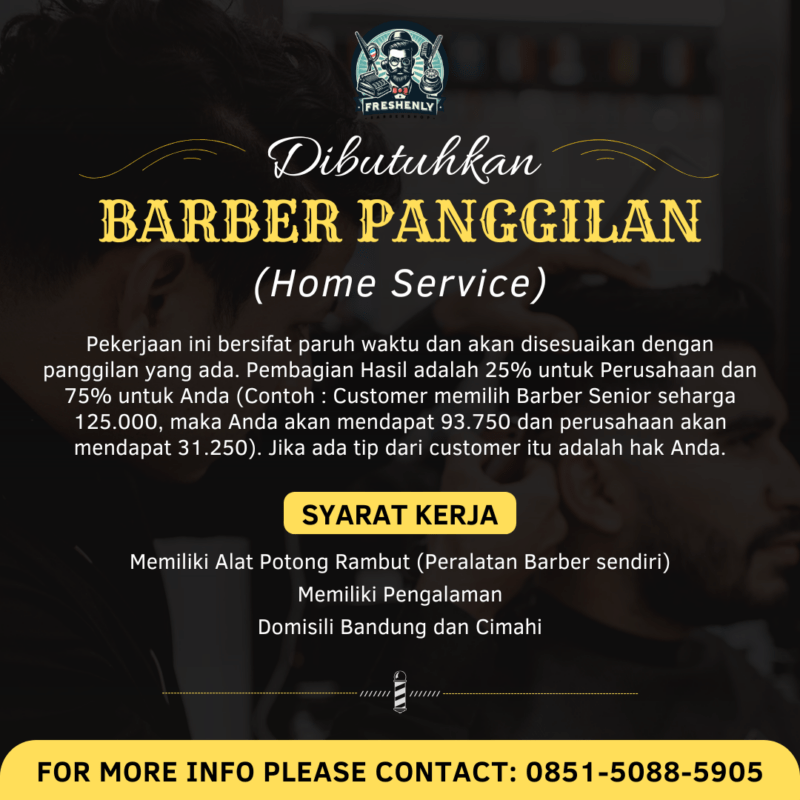 Lowongan Kerja Barber Panggilan Home Service Di Freshenly Barbershop Lowongan Kerja Barber Panggilan Home Service Di Freshenly Barbershop