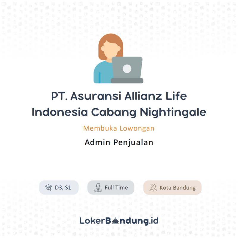 Lowongan Kerja Admin Penjualan di PT. Asuransi Allianz Life Indonesia