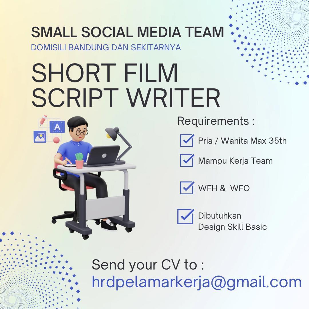 Loka Script Writer Lowongan Kerja Short Film - Script Writer di Myelstudios - LokerBandung.id